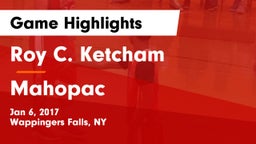 Roy C. Ketcham  vs Mahopac Game Highlights - Jan 6, 2017