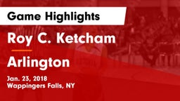 Roy C. Ketcham  vs Arlington  Game Highlights - Jan. 23, 2018
