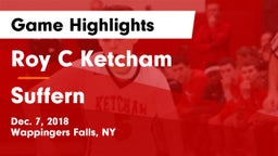 Roy C Ketcham vs Suffern  Game Highlights - Dec. 7, 2018