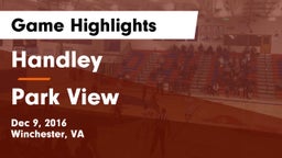 Handley  vs Park View  Game Highlights - Dec 9, 2016