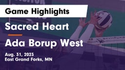 Sacred Heart  vs Ada Borup West Game Highlights - Aug. 31, 2023