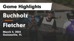 Buchholz  vs Fletcher  Game Highlights - March 4, 2024