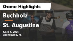 Buchholz  vs St. Augustine  Game Highlights - April 1, 2024
