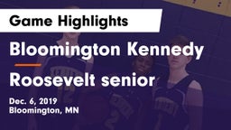 Bloomington Kennedy  vs Roosevelt senior    Game Highlights - Dec. 6, 2019