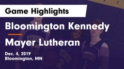 Bloomington Kennedy  vs Mayer Lutheran  Game Highlights - Dec. 4, 2019