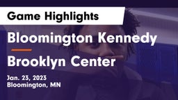 Bloomington Kennedy  vs Brooklyn Center Game Highlights - Jan. 23, 2023