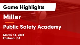 Miller  vs Public Safety Academy Game Highlights - March 14, 2024