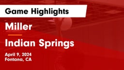 Miller  vs Indian Springs  Game Highlights - April 9, 2024