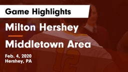 Milton Hershey  vs Middletown Area  Game Highlights - Feb. 4, 2020