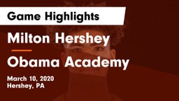 Milton Hershey  vs Obama Academy Game Highlights - March 10, 2020