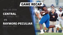 Recap: Central  vs. Raymore-Peculiar  2016