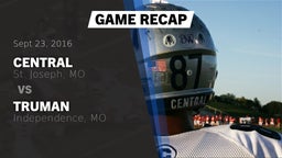 Recap: Central  vs. Truman  2016