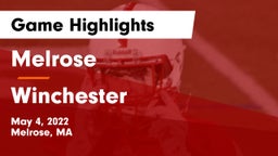 Melrose  vs Winchester  Game Highlights - May 4, 2022