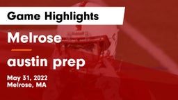 Melrose  vs austin prep Game Highlights - May 31, 2022