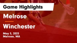 Melrose  vs Winchester  Game Highlights - May 3, 2023