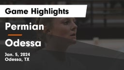 Permian  vs Odessa  Game Highlights - Jan. 5, 2024