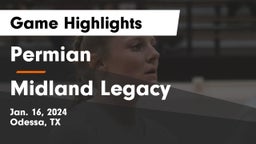 Permian  vs Midland Legacy  Game Highlights - Jan. 16, 2024