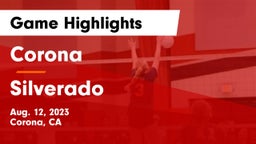 Corona  vs Silverado  Game Highlights - Aug. 12, 2023