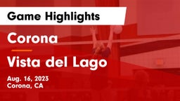 Corona  vs Vista del Lago  Game Highlights - Aug. 16, 2023
