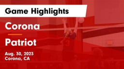 Corona  vs Patriot   Game Highlights - Aug. 30, 2023