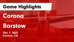 Corona  vs Barstow Game Highlights - Oct. 7, 2023