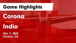 Corona  vs Indio Game Highlights - Oct. 7, 2023