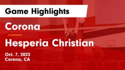 Corona  vs Hesperia Christian Game Highlights - Oct. 7, 2023
