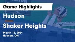 Hudson  vs Shaker Heights Game Highlights - March 12, 2024