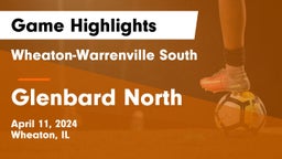 Wheaton-Warrenville South  vs Glenbard North  Game Highlights - April 11, 2024