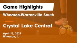 Wheaton-Warrenville South  vs Crystal Lake Central  Game Highlights - April 13, 2024
