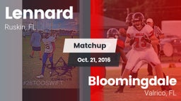 Matchup: Lennard  vs. Bloomingdale  2016