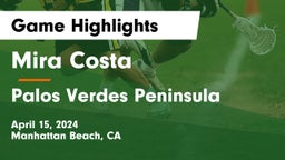 Mira Costa  vs Palos Verdes Peninsula  Game Highlights - April 15, 2024