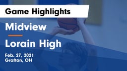 Midview  vs Lorain High Game Highlights - Feb. 27, 2021