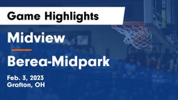 Midview  vs Berea-Midpark  Game Highlights - Feb. 3, 2023