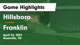Hillsboro  vs Franklin  Game Highlights - April 23, 2024