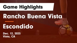Rancho Buena Vista  vs Escondido  Game Highlights - Dec. 12, 2023