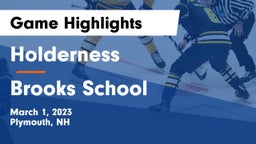 Holderness  vs Brooks School Game Highlights - March 1, 2023