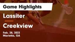 Lassiter  vs Creekview  Game Highlights - Feb. 28, 2023