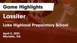 Lassiter  vs Lake Highland Preparatory School Game Highlights - April 5, 2024