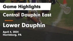 Central Dauphin East  vs Lower Dauphin  Game Highlights - April 4, 2024