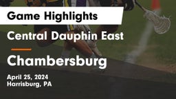 Central Dauphin East  vs Chambersburg  Game Highlights - April 25, 2024