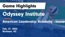 Odyssey Institute vs American Leadership Academy - Ironwood Game Highlights - Feb. 27, 2024