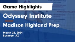 Odyssey Institute vs Madison Highland Prep Game Highlights - March 26, 2024