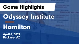Odyssey Institute vs Hamilton Game Highlights - April 6, 2024