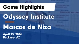 Odyssey Institute vs Marcos de Niza Game Highlights - April 23, 2024
