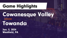 Cowanesque Valley  vs Towanda  Game Highlights - Jan. 3, 2024