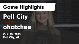 Pell City  vs ohatchee Game Highlights - Oct. 25, 2023