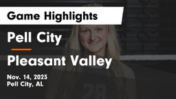 Pell City  vs Pleasant Valley  Game Highlights - Nov. 14, 2023