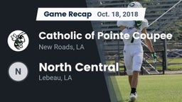 Recap: Catholic of Pointe Coupee vs. North Central  2018
