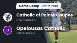 Recap: Catholic of Pointe Coupee vs. Opelousas Catholic  2018